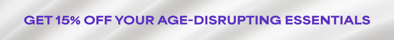 Age Disrupting Essentials